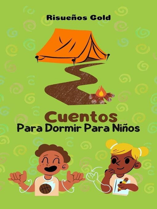 Title details for Cuentos Para Dormir Para Niños by Risueños Gold - Available